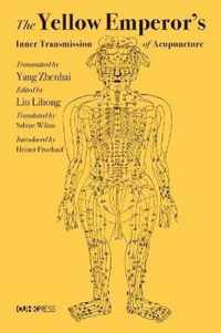 The Yellow Emperor's Inner Transmission of Acupuncture