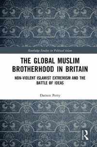 The Global Muslim Brotherhood in Britain