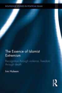 The Essence of Islamist Extremism
