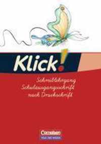 Klick! Erstlesen - Östliche Bundesländer und Berlin. Teil 1 bis 4. Schreiblehrgang in Schulausgangsschrift