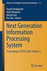 Next Generation Information Processing System