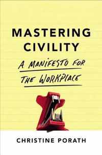 Mastering Civility