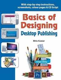 Basics of Designing - Desktop Publishing