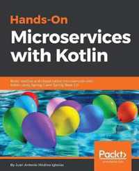Hands-On Microservices with  Kotlin