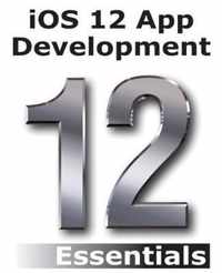 iOS 12 App Development Essentials