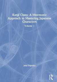 Kanji Clues: A Mnemonic Approach to Mastering Japanese Characters