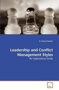 Leadership and Conflict Management Styles