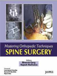 Mastering Orthopaedic Techniques Spine Surgery