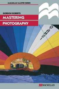 Mastering Photography