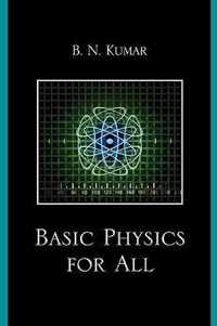 Basic Physics for All