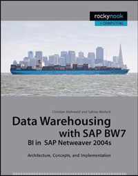 Data Warehousing with SAP BW7 BI in SAP NetWeaver 2004s