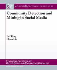 Community Detection and Mining in Social Media