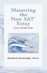 Mastering the New SAT Essay