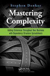 Mastering Complexity