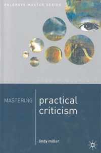 Mastering Practical Criticism