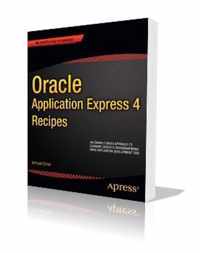 Oracle Application Express 4 Recipes