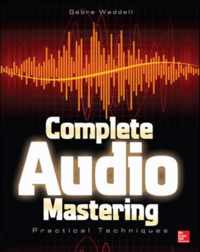 Complete Audio Mastering: Practical Techniques