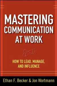 Mastering Communication at Work