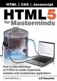 HTML5 for Masterminds, 3rd Edition