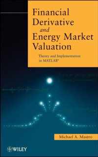 Financial Derivative And Energy Market Valuation