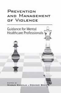 Prevention and Management of Violence