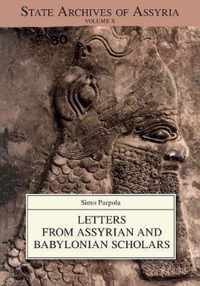 Letters from Assyrian and Babylonian Scholars