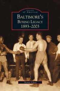 Baltimore's Boxing Legacy