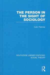 The Person in the Sight of Sociology