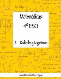 Matematicas 4 Degrees ESO - 2. Radicales y logaritmos