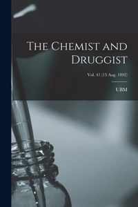 The Chemist and Druggist [electronic Resource]; Vol. 41 (13 Aug. 1892)