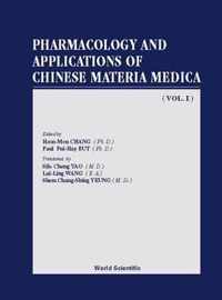 Pharmacology And Applications Of Chinese Materia Medica (Volume I)