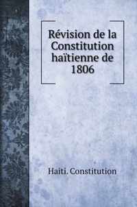 Revision de la Constitution haitienne de 1806