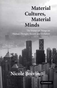 Material Cultures, Material Minds