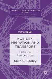 Mobility, Migration and Transport