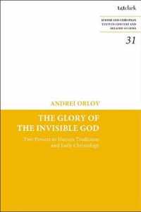 The Glory of the Invisible God