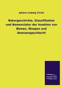 Naturgeschichte der Bienen, Wespen und Ameisen