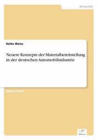 Neuere Konzepte der Materialbereitstellung in der deutschen Automobilindustrie