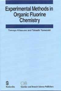 Experimental Methods in Organic Fluorine Chemistry