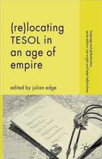 (Re-)Locating TESOL in an Age of Empire