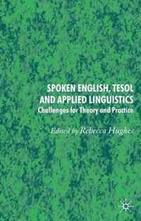 Spoken English, TESOL and Applied Linguistics