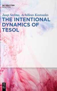 The Intentional Dynamics of TESOL