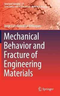 Mechanical Behavior and Fracture of Engineering Materials