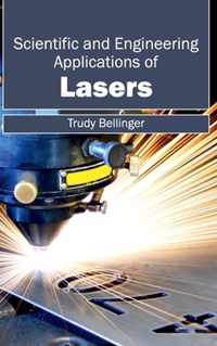 Scientific and Engineering Applications of Lasers