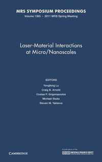 MRS Proceedings Laser-Material Interactions at Micro/Nanoscales