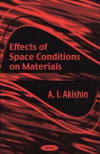 Effects of Space Conditions on Materials