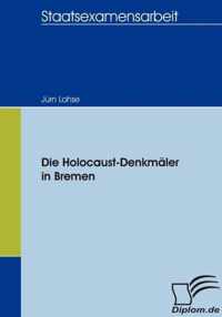 Die Holocaust-Denkmäler in Bremen