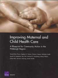 Improving Maternal and Child Health Care: A Blueprint for Community Action in the Pittsburgh Region