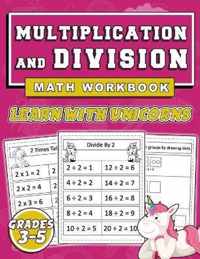 Multiplication and Division Math workbook, Learn With UNICORNS Grades 3-5