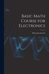 Basic Math Course for Electronics