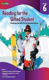 Reading for the Gifted Student Grade 6